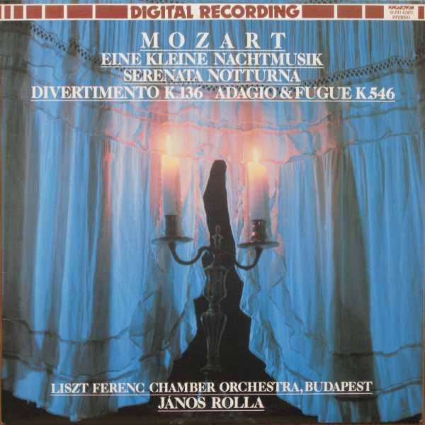 Mozart / Liszt Ferenc Chamber Orchestra - Eine Kleine Nachtmusik - Serenat Notturna LP