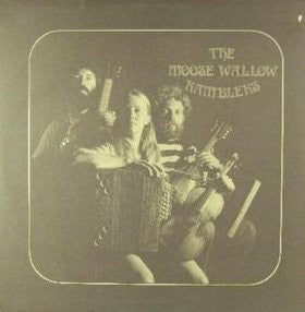 The Moose Wallow Ramblers - S/T LP