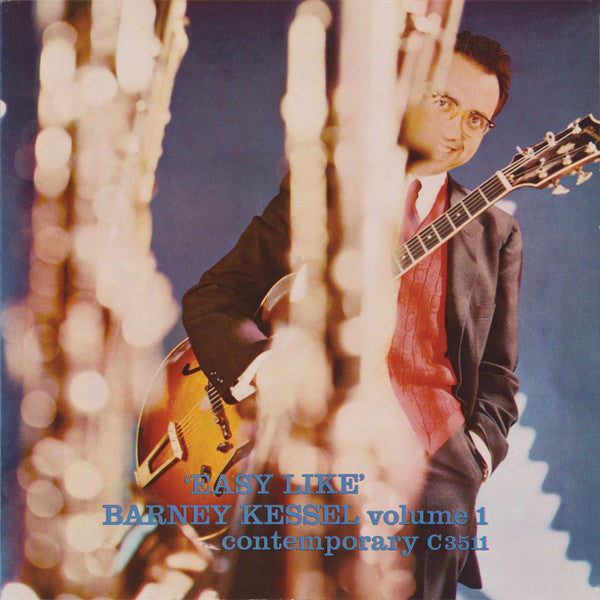 Barney Kessel – Volume 1: Easy Like LP