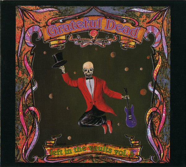 Grateful Dead - Left In The Vaults Vol. 5