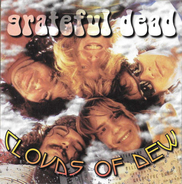 Grateful Dead - Clouds Of Dew