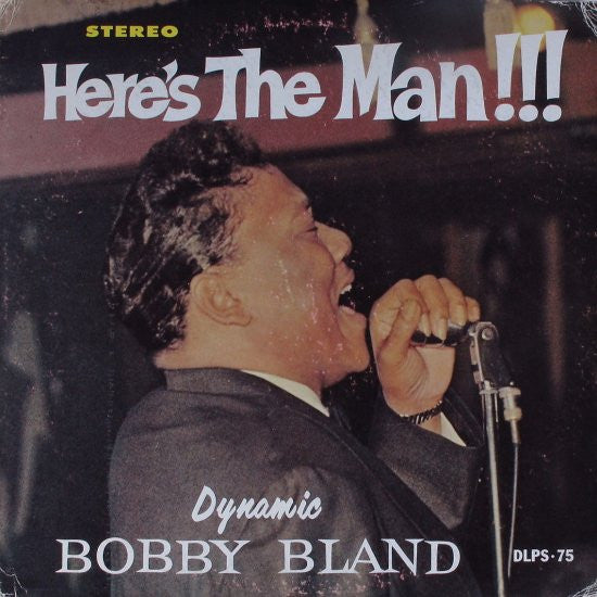 Bobby Bland – Here's The Man LP