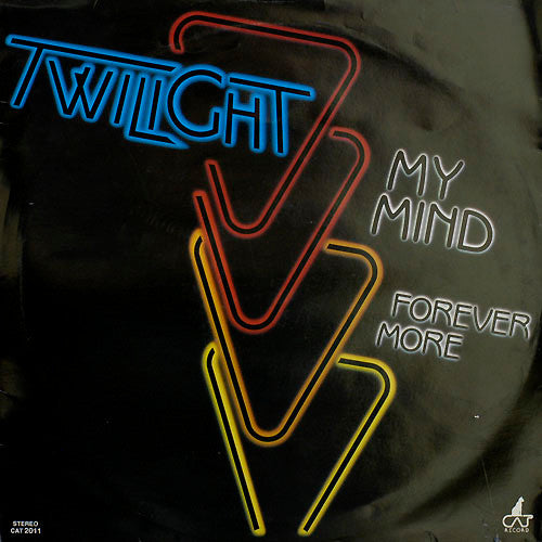 Twilight – My Mind / Forever More 12"
