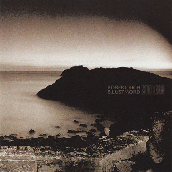 Robert Rich, B. Lustmord – Stalker LP