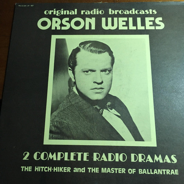 Orson Welles – 2 Complete Radio Dramas LP