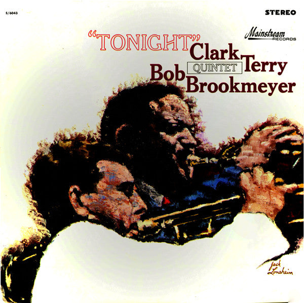 Clark Terry / Bob Brookmeyer Quintet – Tonight LP