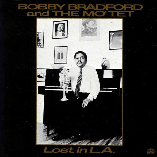 Bobby Bradford And The Mo'tet – Lost In L.A.