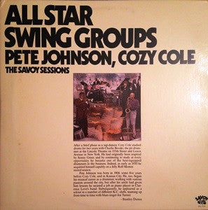 Pete Johnson / Cozy Cole – All Star Swing Groups 2LP