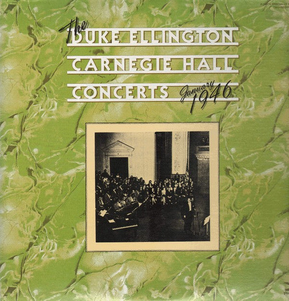 Duke Ellington And His Orchestra – The Duke Ellington Carnegie Hall Concerts January 1946 CD