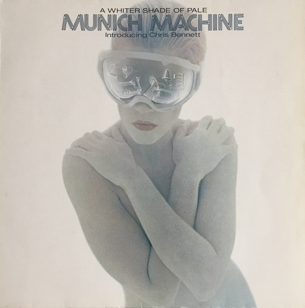 Munich Machine Introducing Chris Bennett – A Whiter Shade Of Pale LP