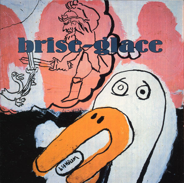 Brise-Glace – In Sisters All And Felony 7"