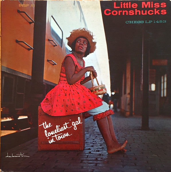 Little Miss Cornshucks – The Loneliest Girl In Town LP