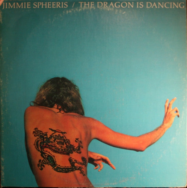 Jimmie Spheeris - The Dragon Is Dancing LP