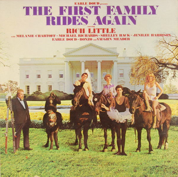 Rich Little With Melanie Chartoff – The First Family Rides Again LP