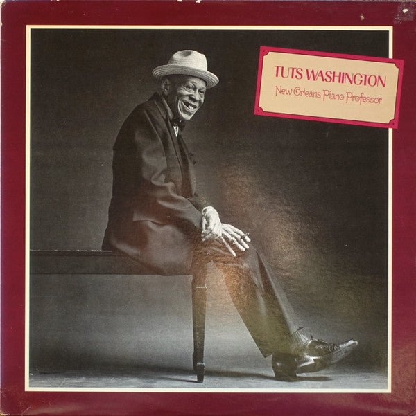 Tuts Washington – New Orleans Piano Professor LP