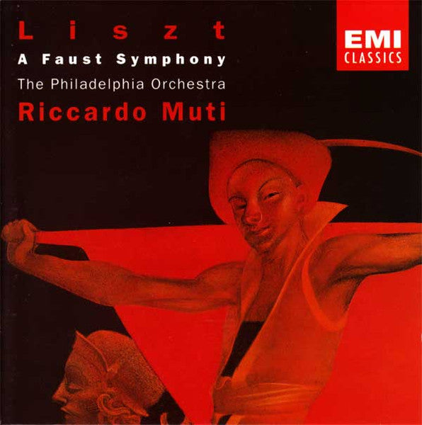 Liszt • Philadelphia Orchestra - Riccardo Muti – A Faust Symphony CD