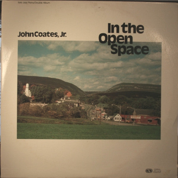 John Coates, Jr – In The Open Space LP