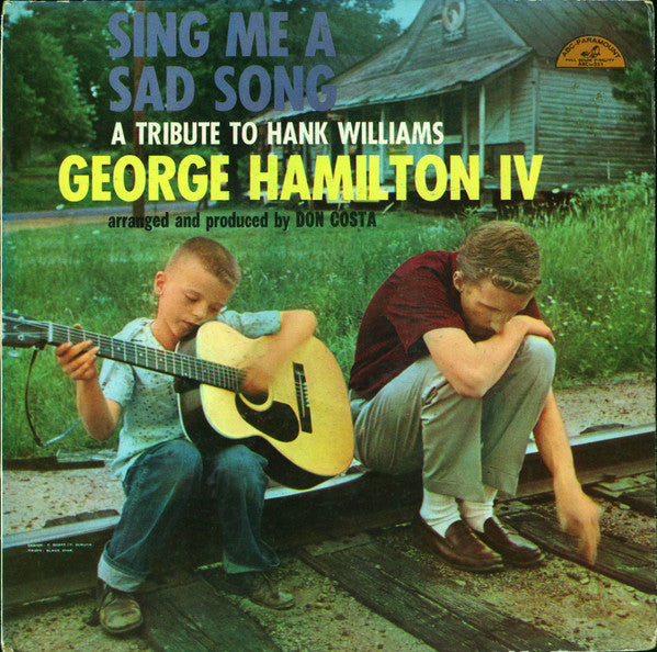 George Hamilton IV – Sing Me A Sad Song (A Tribute To Hank Williams) MONO LP