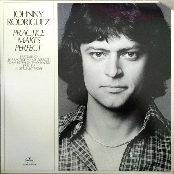 Johnny Rodriguez – Practice Makes Perfect LP