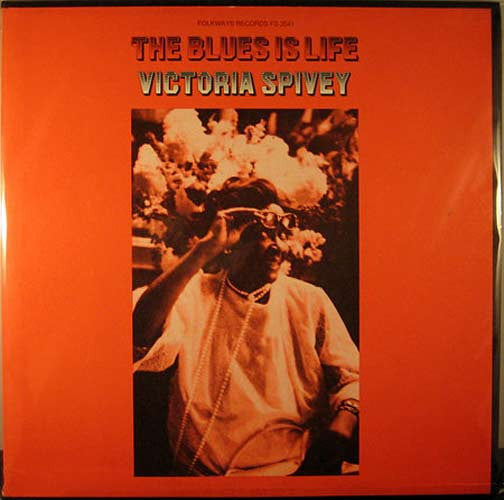 Victoria Spivey – The Blues Is Life LP