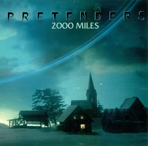 Pretenders – 2000 Miles 12"