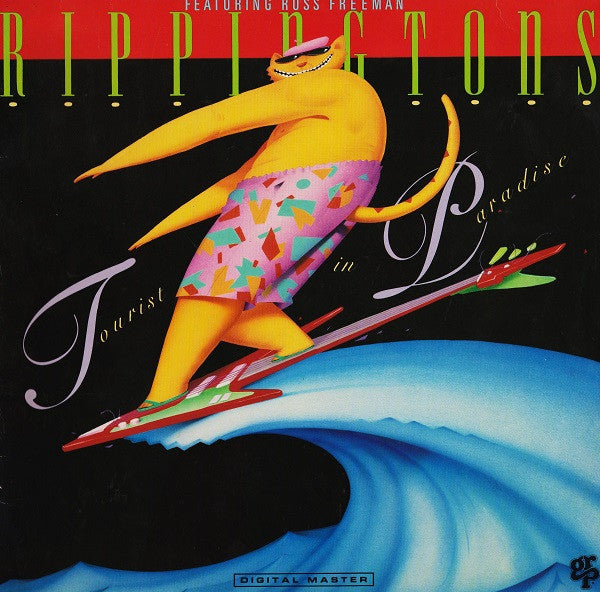 The Rippingtons (feat Russ Freeman) - Tourist in Paradise LP