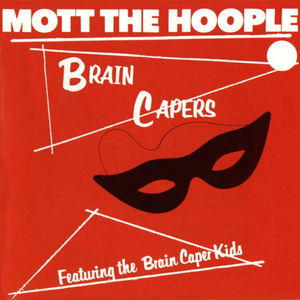 Mott The Hoople – Brain Capers LP