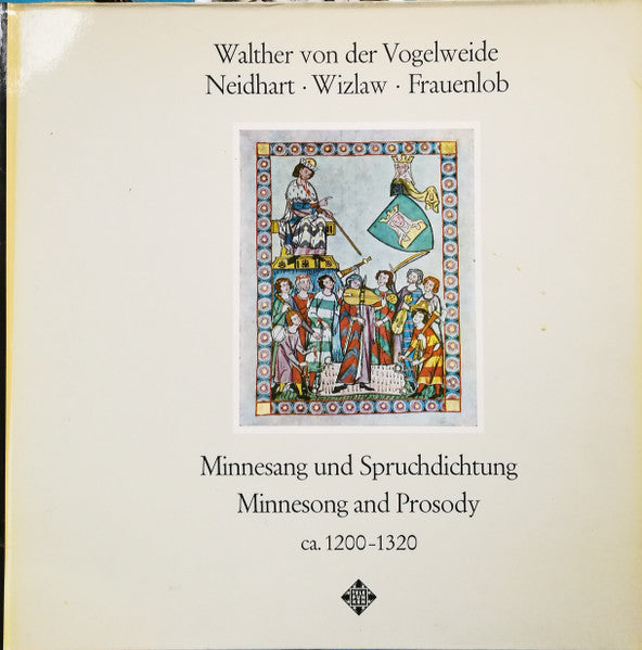 Vogelweide – Minnesang Und Spruchdichtung (Minnesong And Prosody) Ca. 1200-1320 LP