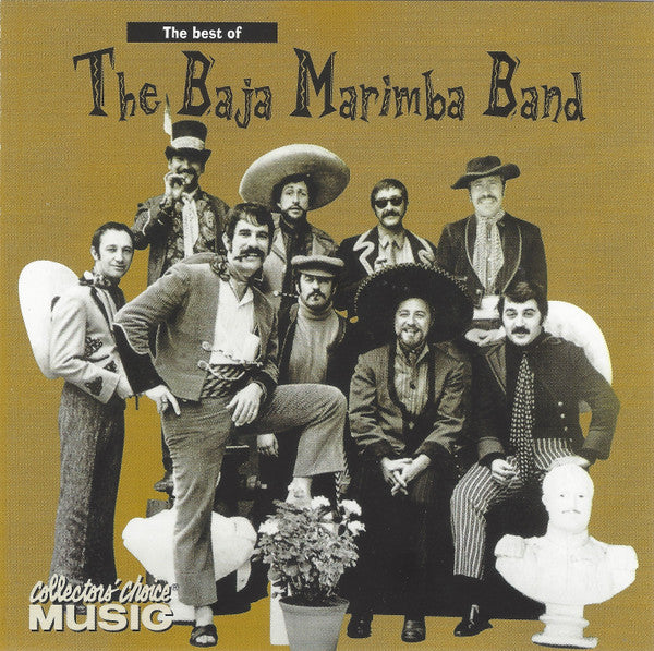 The Baja Marimba Band – The Best Of The Baja Marimba Band CD