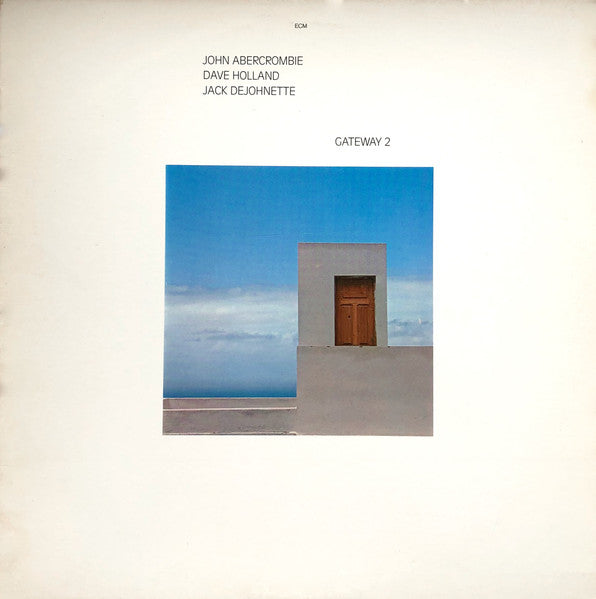 John Abercrombie, Dave Holland, Jack DeJohnette - Gateway 2 LP