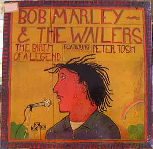 Bob Marley - Birth Of A Legend LP