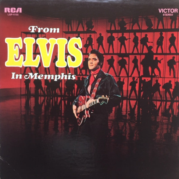 Elvis Presley – From Elvis In Memphis LP
