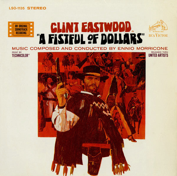 Ennio Morricone – A Fistful Of Dollars (An Original Soundtrack Recording) LP