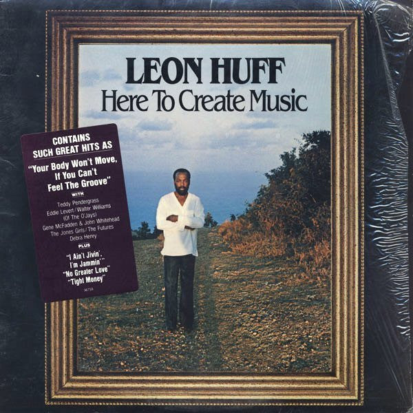 Leon Huff – Here To Create Music LP