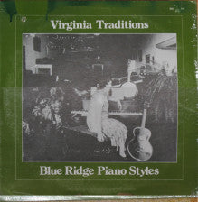 Various – Virginia Traditions - Blue Ridge Piano Styles LP