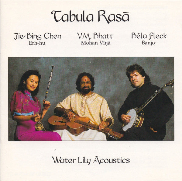 Jie-Bing Chen, V.M. Bhatt, Béla Fleck – Tabula Rasa CD