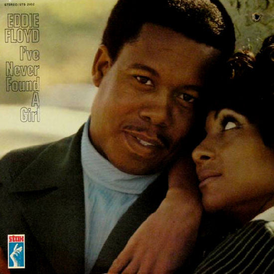 Eddie Floyd – I've Never Found A Girl LP