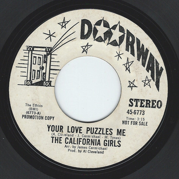The California Girls – Your Love Puzzles Me / Did I Give Up Too Much Too Soon 7"