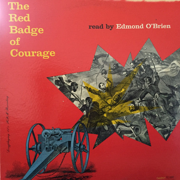 Stephen Crane / Edmond O'Brien – The Red Badge Of Courage LP