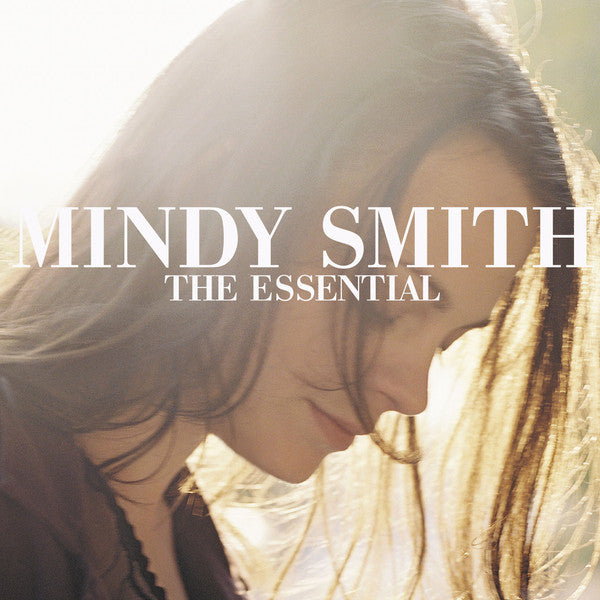 Mindy Smith – The Essential Mindy Smith CD