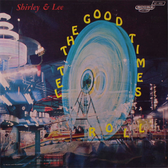 Shirley & Lee – Let The Good Times Roll LP