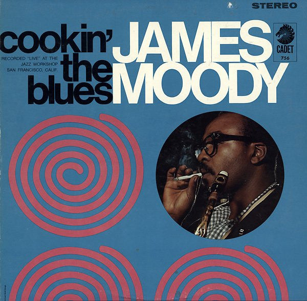 James Moody – Cookin' The Blues LP