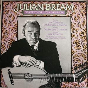 Julian Bream – Concertos For Lute & Orchestra LP
