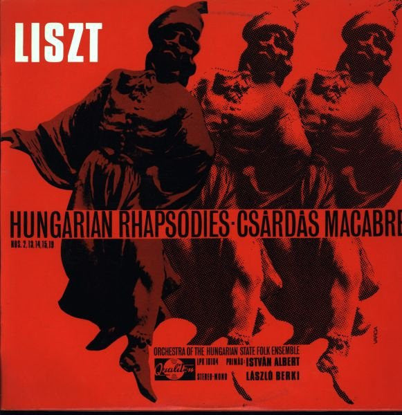 Liszt / Hungarian State Folk Ensemble - Hungarian Rhapsodies LP