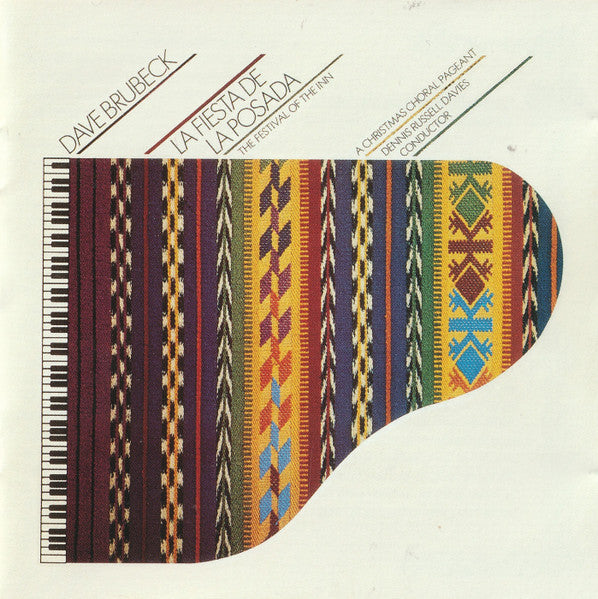Dave Brubeck – La Fiesta De La Posada = The Festival Of The Inn: A Christmas Choral Pageant CD