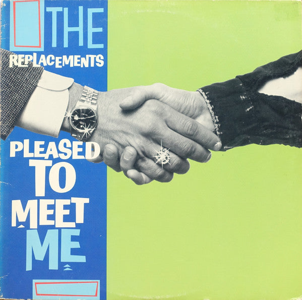 The Replacements – Pleased To Meet Me LP