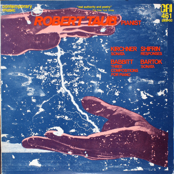 Kirchner, Shifrin, Babbitt, Bartok, Robert Taub – Sonata / Responses / Three Compositions For Piano / Sonata LP