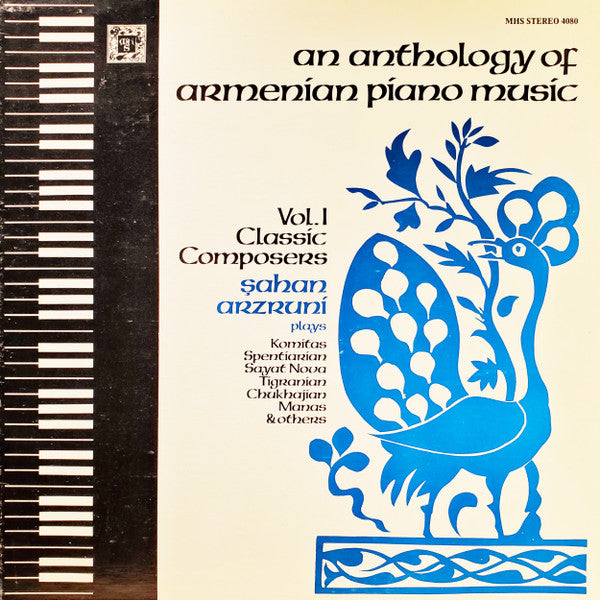 Şahan Arzruni – An Anthology Of Armenian Piano Music: Vol. 1, Classic Composers LP