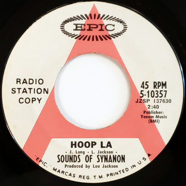 Sounds Of Synanon – Hoop La (Promo) 7"