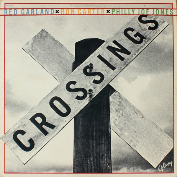 Red Garland / Ron Carter / Philly Joe Jones* – Crossings LP